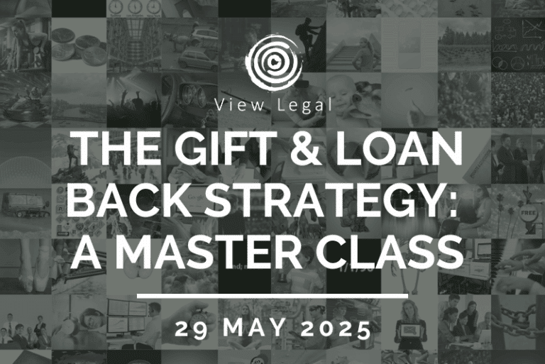 View Legal HIIT session – The Gift & Loan Back Strategy: A Master Class (29 May 2025)