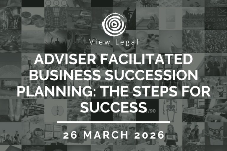 View Legal webinar – Adviser Facilitated Business Succession Planning: The Steps for Success (26 March 2026)